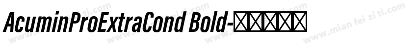 AcuminProExtraCond Bold字体转换
